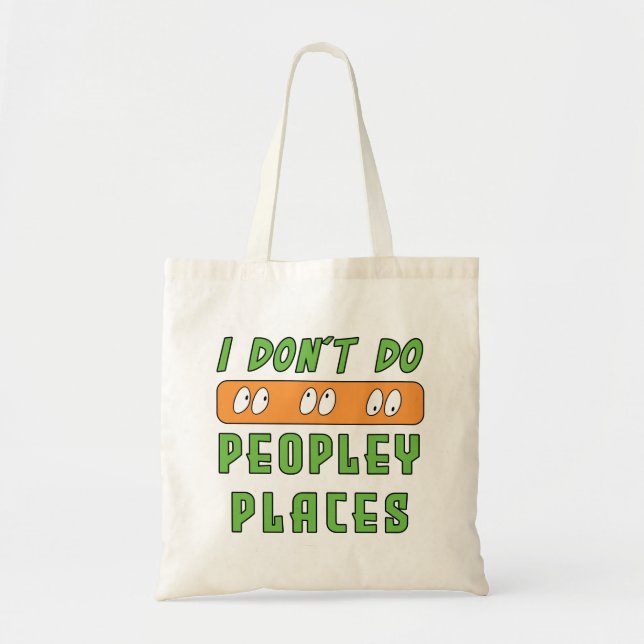 Bolsa Tote Eu não faço Lugares Cheios de Gente (Frente)