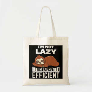 Bolsa Tote Eu não sou preguiçoso Eu sou um Sloth Engraçado