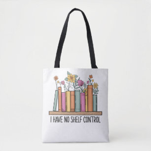 Bolsa Tote Eu não tenho controle da prateleira