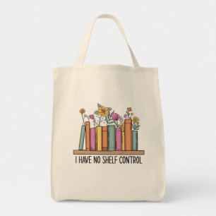 Bolsa Tote Eu não tenho controle de prateleira
