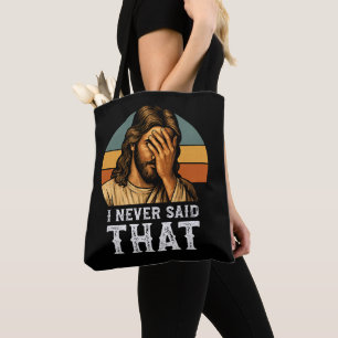 Bolsa Tote Eu Nunca Disse Que Jesus Meme É Um Cristão Engraça