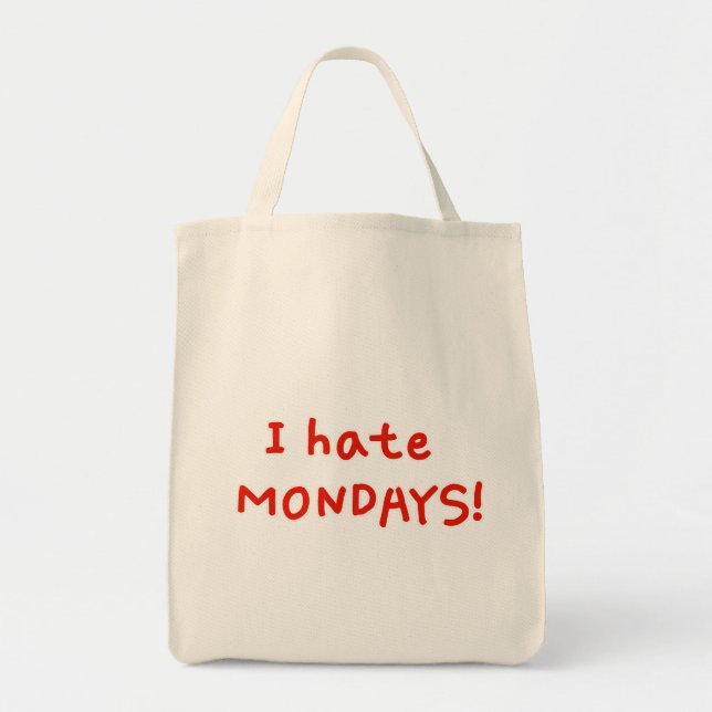 Bolsa Tote Eu odeio segundas-feiras! (Frente)