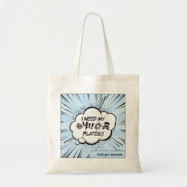 Bolsa Tote Eu Preciso do Meu Pilates: Arte Pop Cômica Diverti