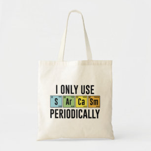 Bolsa Tote Eu Só Uso Sarcasmo Periodicamente