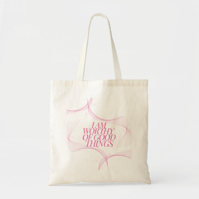 Bolsa Tote Eu sou digno de coisas boas Citação, Rosa (Frente)