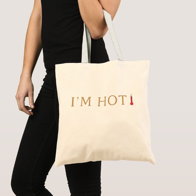 Bolsa Tote Eu sou "Hot Cote", "Menopause Humor", "Hot Flashes (Criador carregado)