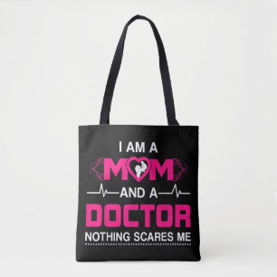 Bolsa Tote Eu sou mãe e médico, nada me assusta.