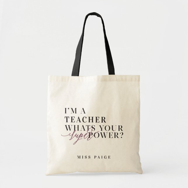 BOLSA TOTE EU SOU PROFESSOR, QUAL É O SEU SUPERPODER? (Frente)