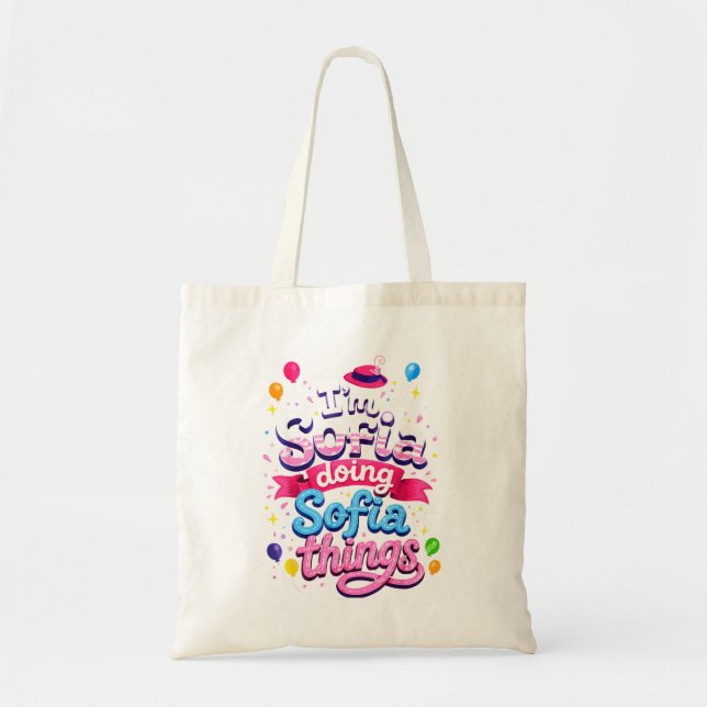 Bolsa Tote Eu sou Sofia Fazendo Coisas de Sofia Garotas Fofas (Frente)