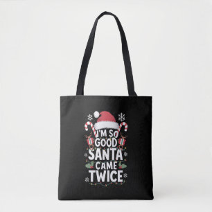 Bolsa Tote Eu Sou Tão Bom o Papai Noel Veio Duas Vezes Natal 