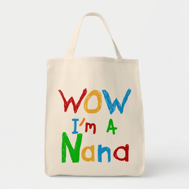 Bolsa Tote Eu sou uma camiseta de Nana e presentes (Frente)