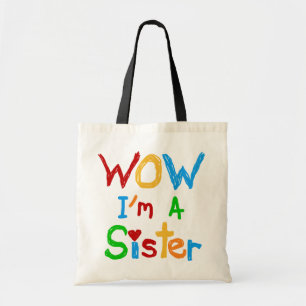 Bolsa Tote Eu sou uma Irmã T-shirts e GIfts