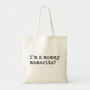 Bolsa Tote Eu sou uma Mamãe Mamacita Mãe Divertida