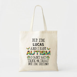 Bolsa Tote Eu tenho autismo Eu não posso dizer truque ou tra