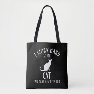 Bolsa Tote Eu Trabalho Duro Para Que Meu Gato Tenha Uma Vida