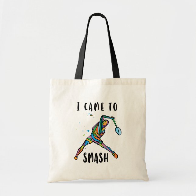 Bolsa Tote Eu Vim Para Esmagar Presente de Esportes para Joga (Frente)