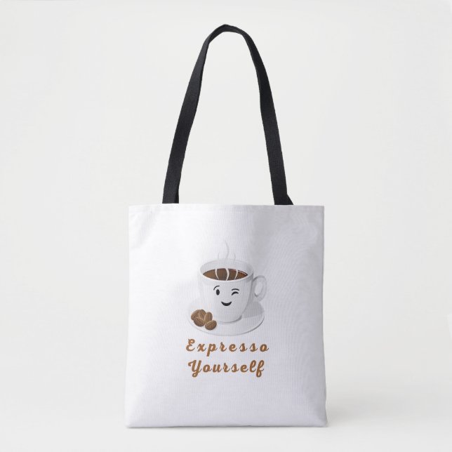 Bolsa Tote Expresso Yourself – Funny Smiling Coffee Tee (Frente)
