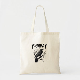Bolsa Tote F Caw F Corvo Divertido Apoie Seu Assassinato Gráf