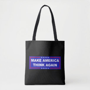 Bolsa Tote Faça a América pensar novamente