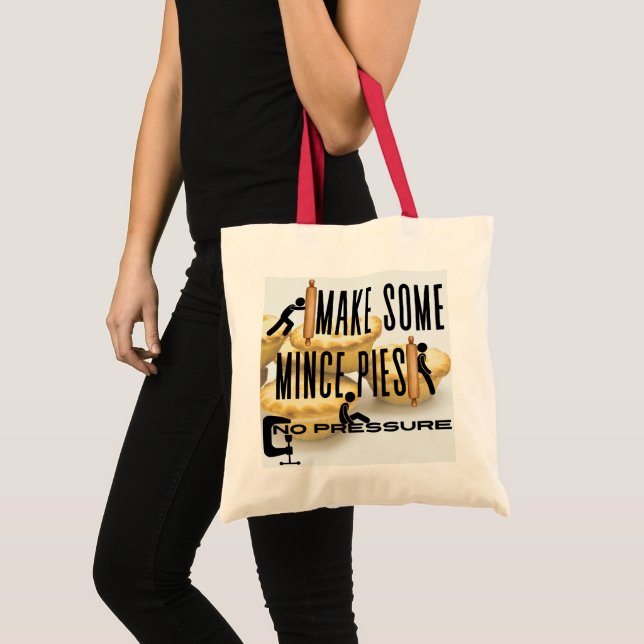 Bolsa Tote Faça algumas tartes - sem pressão (Frente (produto))