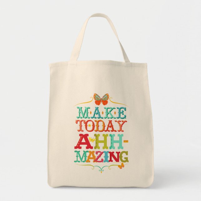 Bolsa Tote Faça hoje ahh-Mazing a sacola inspirador (Frente)