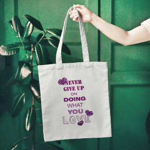 Bolsa Tote Faça o que você ama por tipografia de texto moti