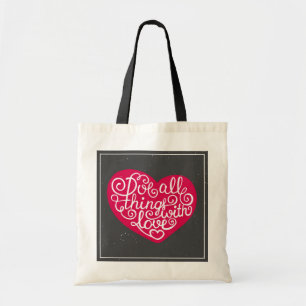 Bolsa Tote Faça todas as coisas com vermelho do amor