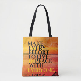 Bolsa Tote "Faça todos os esforços para viver em paz com semp