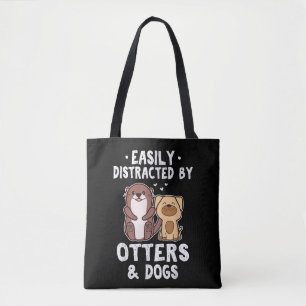 Bolsa Tote Facilmente Distraído Por Lontras e Cães Engraçado 