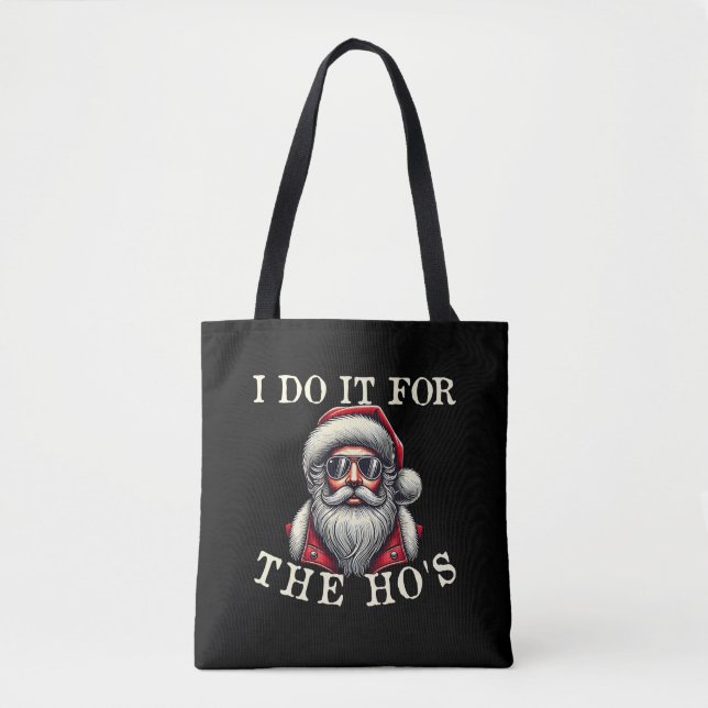 Bolsa Tote Faço isso pelo Natal inapropriado. (Frente)
