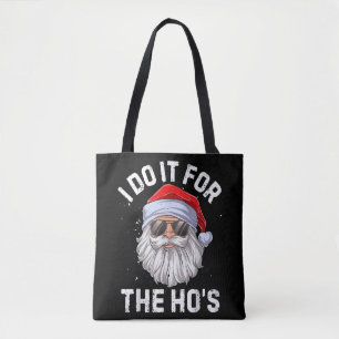 Bolsa Tote Faço isso pelo Natal inapropriado da Ho