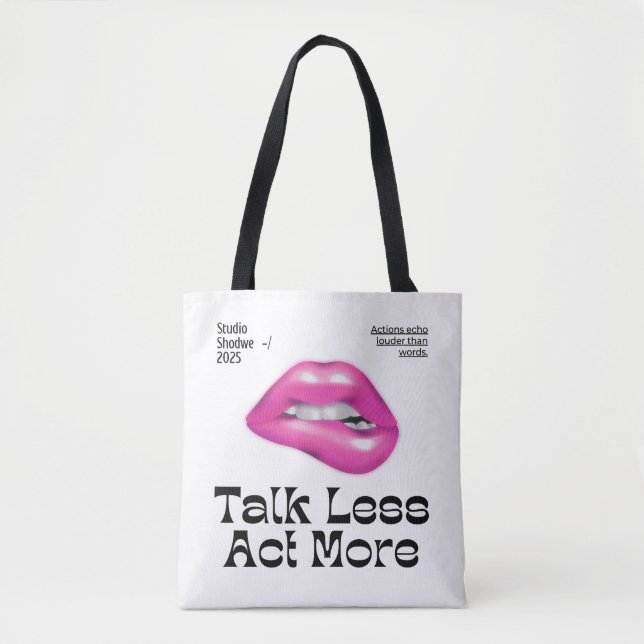 Bolsa Tote falar menos agir mais sacola (Frente)