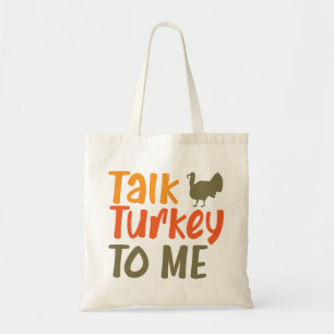 Bolsa Tote Fale Com A Turquia Para Mim, Sassy Pun Engraçado C