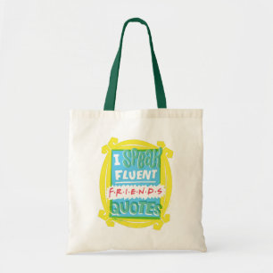 Bolsa Tote Falo fluentemente Citações FRIENDS™ - Olho mágico