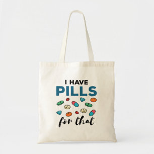 Bolsa Tote Farmacêutica Pharmacy Tech Eu tenho comprimidos p