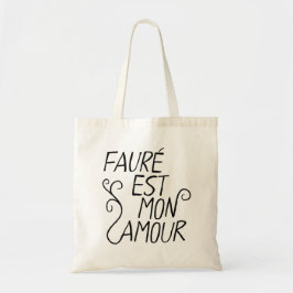 Bolsa Tote Fauré est mon amour