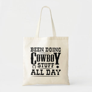 Bolsa Tote Fazendo Coisas de Cowboy o Dia Inteiro