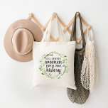 Bolsa Tote Fazer Histórico | Citação Floral<br><div class="desc">Um saco de tote bonito e inspirador para mulheres que mudam o mundo apresenta a citação "mulheres bem comportadas raramente fazem história" em letras de pincel,  inscrevendo dentro a corda d'água como coroa azul e verde puro.</div>