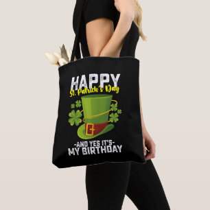 Bolsa Tote Feliz Dia de São Patrício e sim é meu aniversário