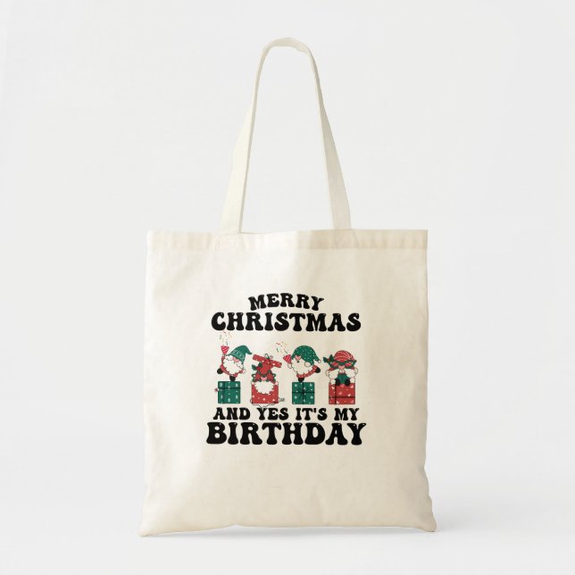 Bolsa Tote Feliz Natal E Sim É Meu Aniversário (Frente)