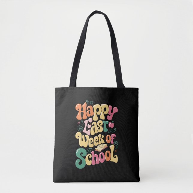 Bolsa Tote Feliz Semana Passada De Professores Alunos Groovy (Frente)