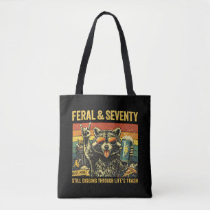Bolsa Tote Feral e Setenta Aniversário de 70 anos Sarcástico