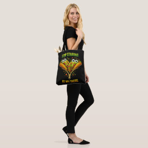 Bolsa Tote Festa Divertida de Tacos Pare de Olhar para Meus T