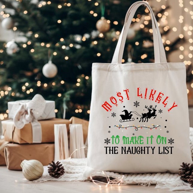 Bolsa Tote Festive Christmas Most Likely to Make Naughty List (Criador carregado)