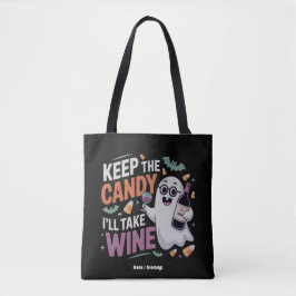 Bolsa Tote Fique com os Doces, Eu Levo o Vinho Funny Hallowee