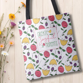 Bolsa Tote Floral Crie Momentos Alegres Moderna
