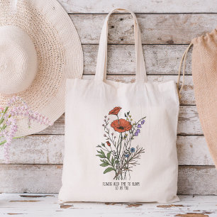 Bolsa Tote Flores precisam de tempo para florescer, então voc
