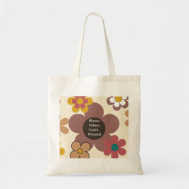 Bolsa Tote Flores Retro "Bloom Onde Você Está Plantado"