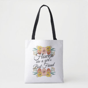 Bolsa Tote Flores são a melhor amiga das raparigas - Arte da