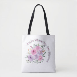 Bolsa Tote Floresça Onde Você Está Plantado Motivação Floral